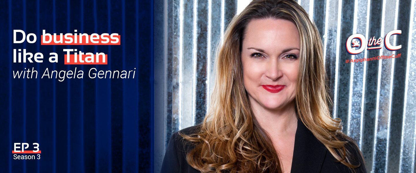 Do Business Like a Titan with Angela Gennari